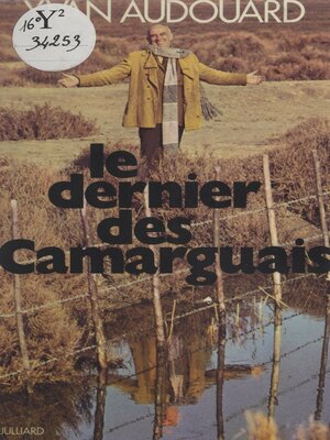 cover image of Le dernier des Camarguais